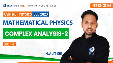 Accelerate Your CSIR NET Physics Journey with Complex Analysis - 2