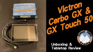 Victron Cerbo GX and GX Touch 50 Tabletop Review