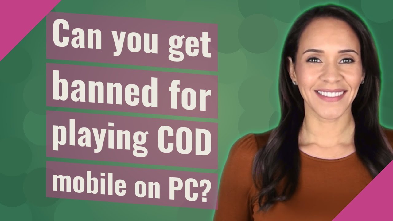 Can You Get Banned For Playing COD Mobile On PC YouTube