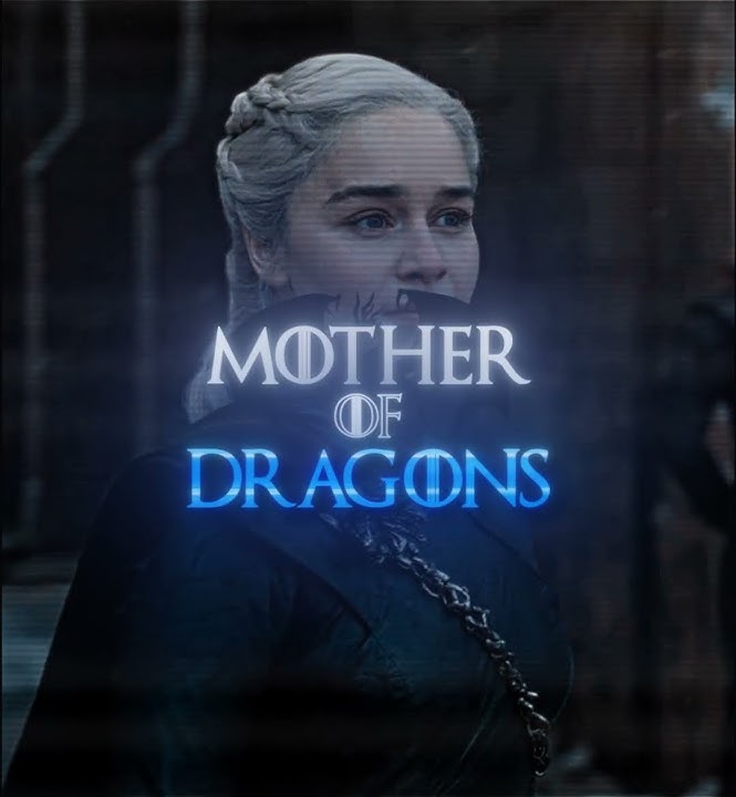 'The Mother Of Dragons' - Daenerys Targaryen Edit - | PASSO BEM SOLTO (Slowed)