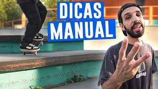 3 DICAS PRA MANDAR MANUAL MAIS FÁCIL! | DICAS DE MANOBRAS DE SKATE
