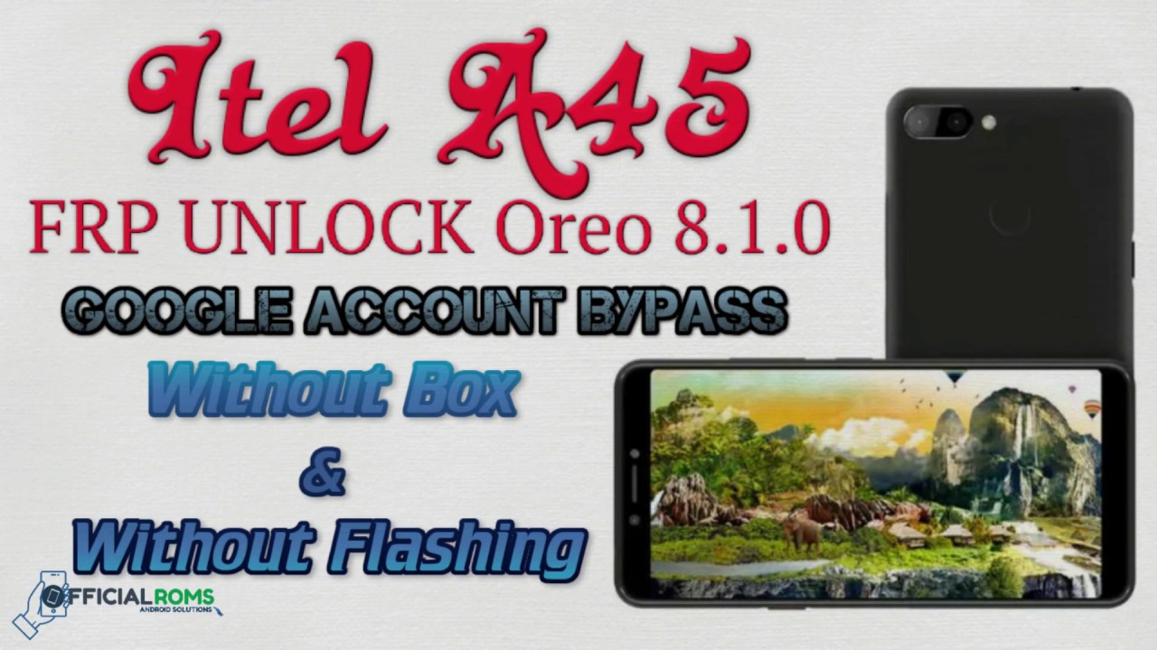 Itel A45 frp Unlock Oreo 8.1.0 (Google account bypass) in Hindi Tips (2 Method)