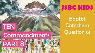 Baptist Catechism Question #61: What is forbidden in the third commandment?