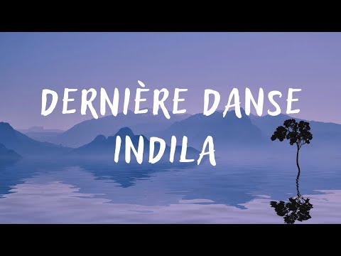 Indila – Dernière danse (lyrics)