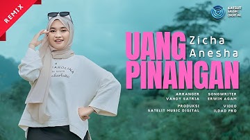 Zicha Anesha - Uang Pinangan (Official Music Video) | Remix Minang Version