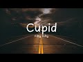 Fifty Fifty - Cupid Lyrics