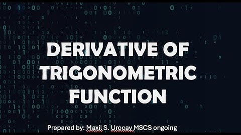 Derivative of Trigonometric Function (Part 1) Bisaya Tutorial || xam yu