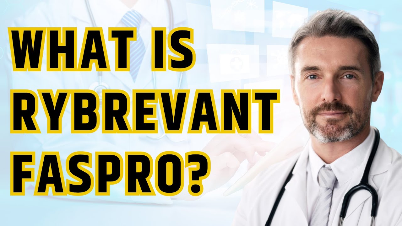 Advanced NSCLC? Here's What Rybrevant Faspro Can Do - YouTube