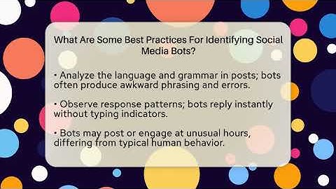 What Are Some Best Practices For Identifying Social Media Bots? - Everyday-Networking