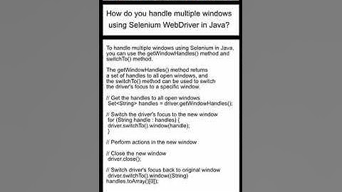 SELENIUM : How do you handle multiple windows using Selenium WebDriver in Java?