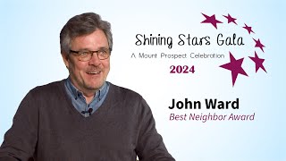 John Ward - 2024 Shining Star Award Winners - Best Neighbor Award