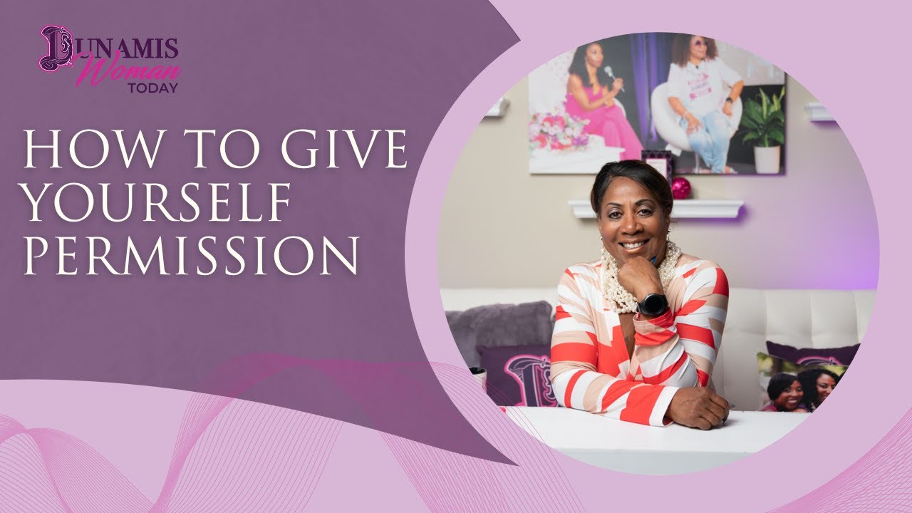 How to Give Yourself Permission - YouTube