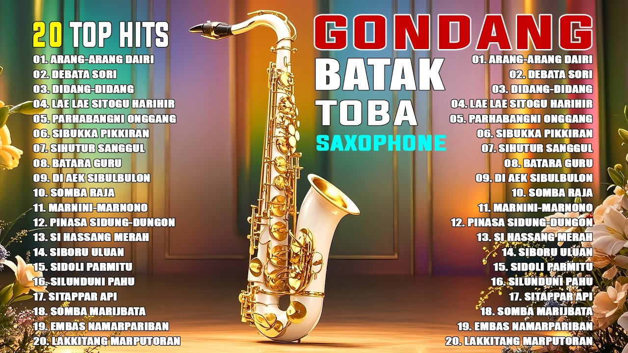 SAXOPHONE GONDANG BATAK TOBA - 20 UNING UNINGAN PILIHAN TERPOPULER 2025 ...