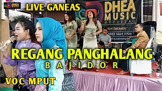 REGANG PANGHALANG - BAJIDOR - DHEA MUSIC  - voc mput endang - live ganeas