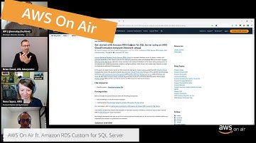 AWS On Air ft. Amazon RDS Custom for SQL Server
