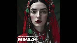 Thomas Schumacher & A.D.H.S. - Mirazh
