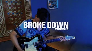 Radio Moscow - Broke Down (Guitar Cover)