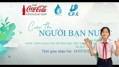 "NGƯỜI BẠN NƯỚC" - MAI THY - 6/1 TRƯỜNG THCS NGUYỄN VĂN LINH CẨM LỆ