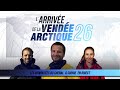Vendée Arctique 2026 : le retour du vainqueur et des premiers concurrents en direct