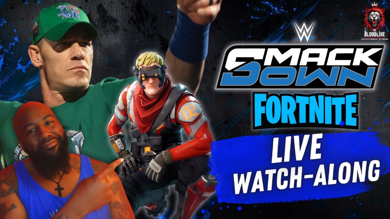 🩸 WWE Smackdown Live Watch Along | Live Watch Party & Gaming  #smackdown #fortnite
