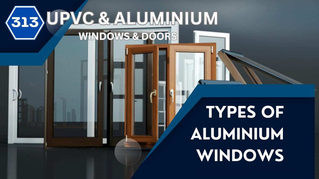 Types of Aluminium Doors