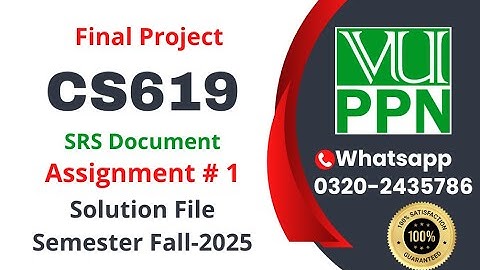CS619 Assignment 1 Solution fall 2025 SRS #cs619 #srs #vu #project