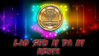 Download Lagu lao shu ai da mi remix | remix mandarin | chinese song MP3 Download Lagu lao shu ai da mi remix | remix mandarin | chinese song MP3