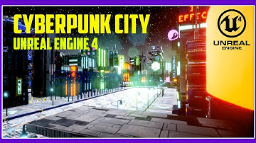 Cyberpunk City | First Project in Unreal Engine 4