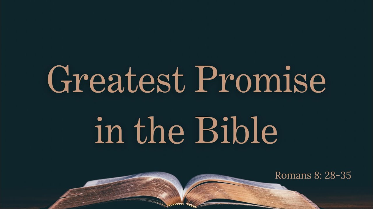 August 4th - Greatest Promise in the Bible - YouTube