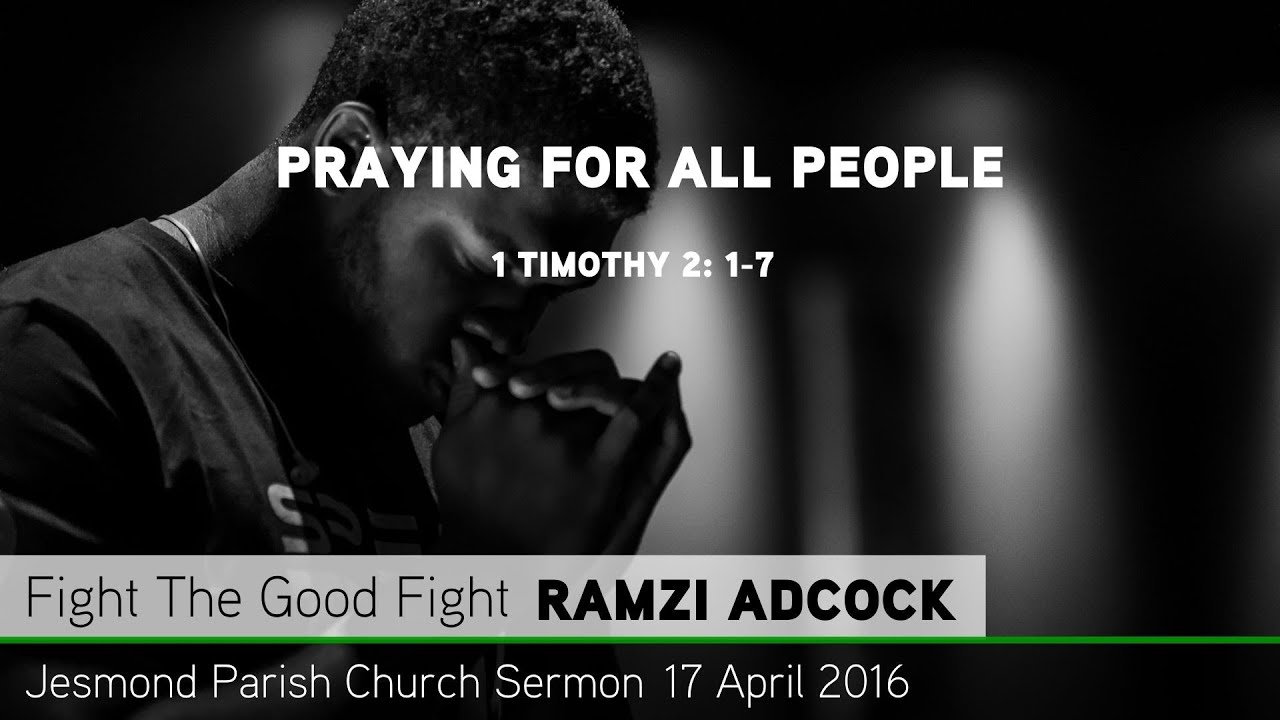1 Tim 2: 1-7 - Praying for all People - Sermon from JPC - Clayton TV -  YouTube