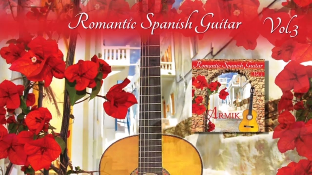 Armik Romantic Spanish Guitar Vol. 3 Preview Official Nouveau