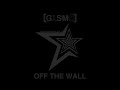 G1SM0 - OFF THE WALL [Official Audio]