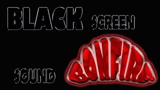 ASМR 3:30 a.m. Black Screen & Night by the Bonpfire by Mix Screen Market_ASMR 8 views 2 months ago 3 hours, 30 minutes