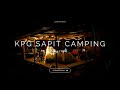Family Getaway | Kiyau Campsite, Kampung Sapit | Back to nature 🌾🌄