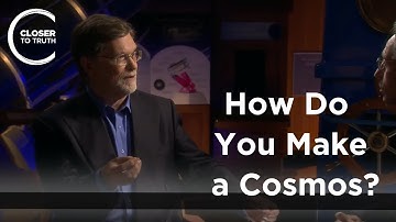 George F. Smoot III - How Do You Make a Cosmos?