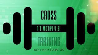 KCD Camp 4/5 Recap