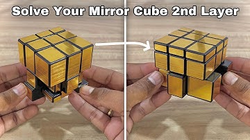 How To Solve A Mirror Cube 2nd Second Layer | CubeTech