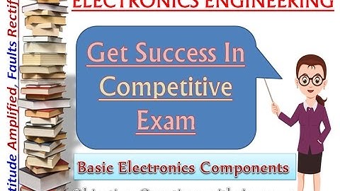 Basic Electronics Objective Questions And Answers pdf over Basic Of Electronics Components