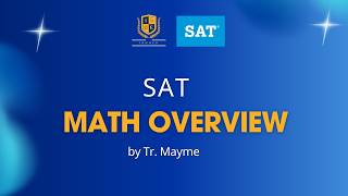 SAT Math overview - by Tr. Mayme