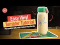 Easy Custom Vinyl Stickers for Tumblers  | Excel Blades®