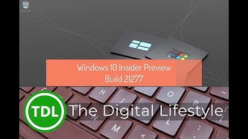 Hands on with Windows 10 Insider Preview Build 21277