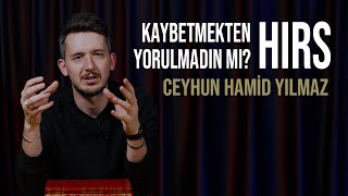 Kaybetmekten Yorulmadın Mı? - HIRS