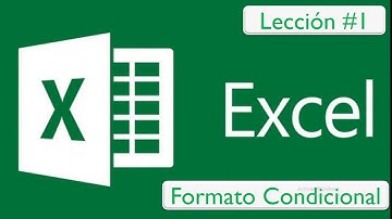 EXCEL AVANZADO. FORMATO CONDICIONAL. LECCIÓN 1