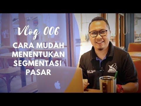 Cara Mudah Menentukan Segmentasi Pasar | Kata Bisnis 006