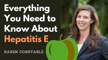 Everything You Need to Know About Hepatitis E