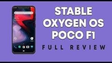 Oxygen OS new update 9.5.8 with Substratum Support review on Poco f1