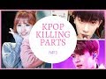 K-POP KILLING PARTS #3