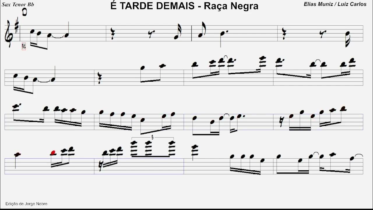 Raça Negra - TARDE DEMAIS e ESTOU MAL - Tenor Sax PDF