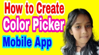 How to Create Color Picker Mobile App@MangeshKumar2.0 screenshot 5