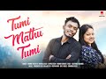 Tumi mathu tumi  official lyrical  munna sarkar  jahnabi gogoi  midnight records